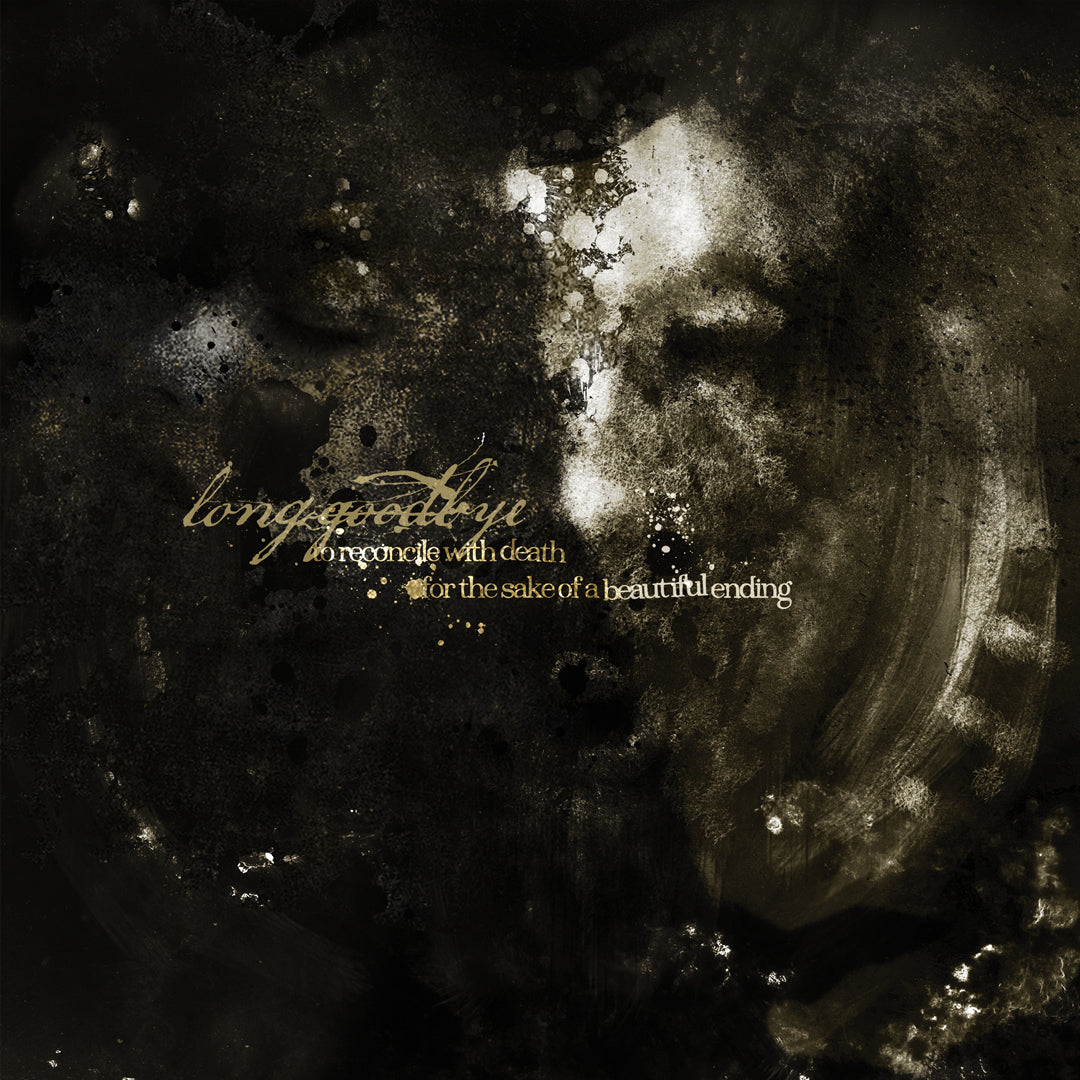 Long Goodbye - To Reconcile With Death