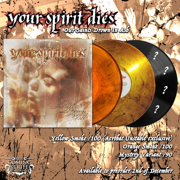 Your Spirit Dies - Our Saints Drown In Ash 12"